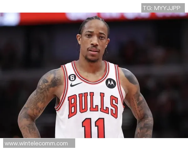 德马尔德罗赞：从天赋少年到NBA明星的成长之路与奋斗故事